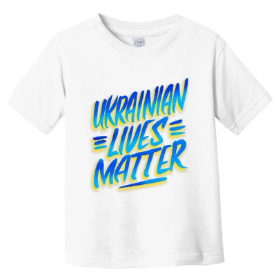 Ukrainian Lives Matter Toddler T-Shirt