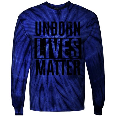 Unborn Lives Matter Antiabortion ProLife Fetus T Tie-Dye Long Sleeve Shirt