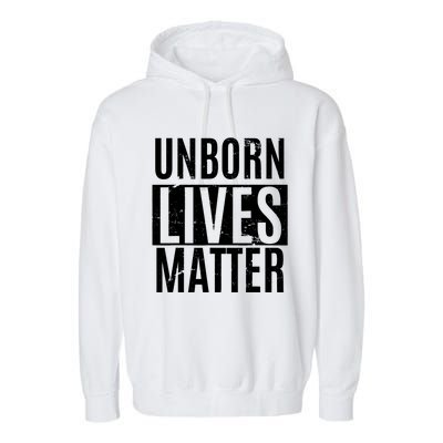 Unborn Lives Matter Antiabortion ProLife Fetus T Garment-Dyed Fleece Hoodie