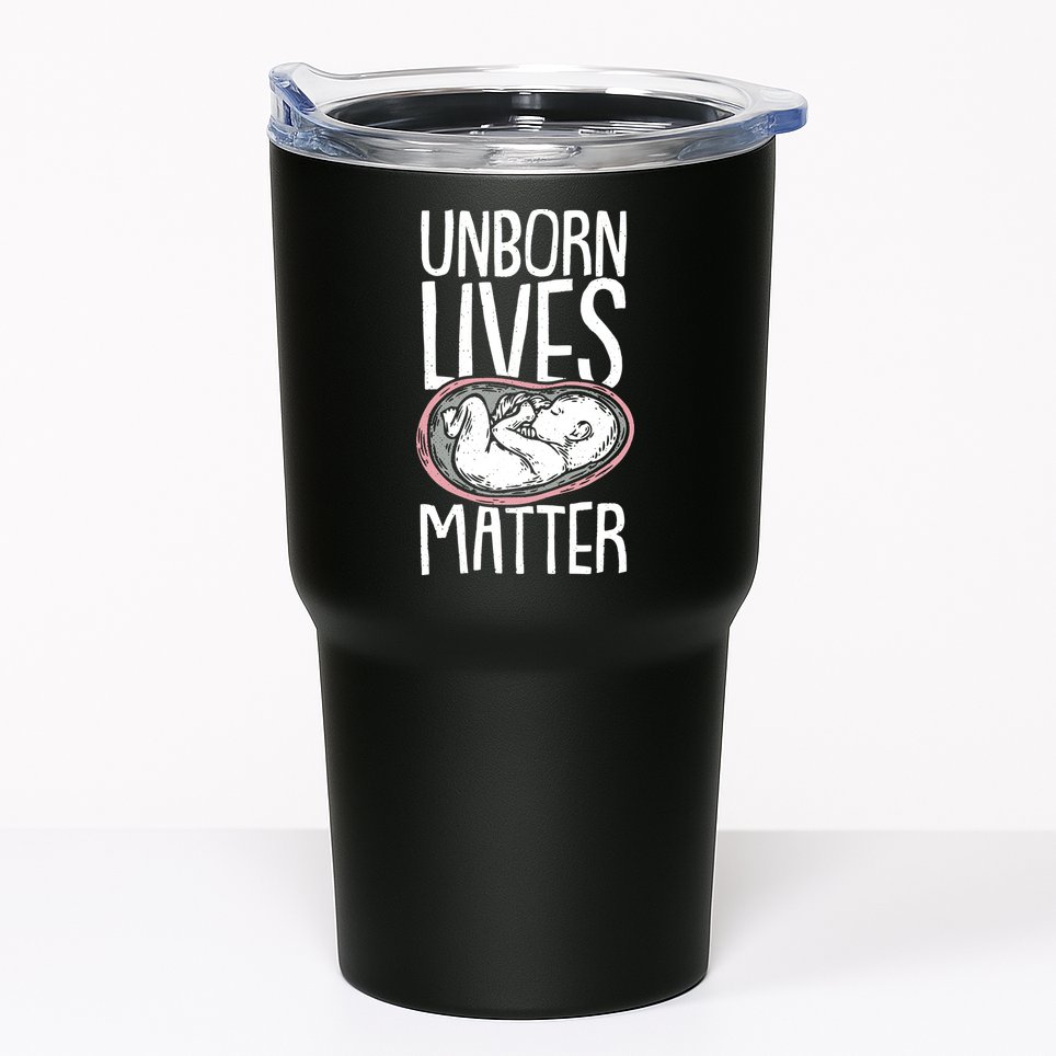Unborn Lives Matter Anti Abortion Conservative Pro Life Tumbler