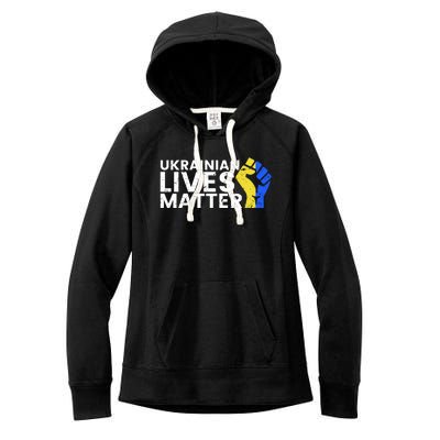 Ukrainian Lives Matter Stand With Ukraine Pray Support Women's Fleece Hoodie