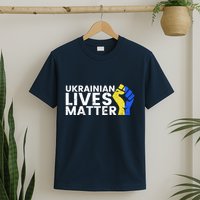 Ukrainian Lives Matter Stand With Ukraine Pray Support T-Shirt
