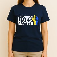 Ukrainian Lives Matter Stand With Ukraine Pray Support T-Shirt