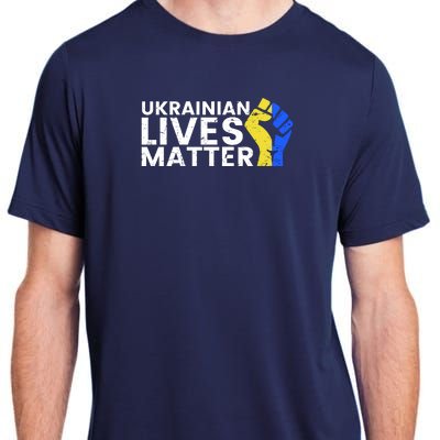 Ukrainian Lives Matter Stand With Ukraine Pray Support Adult ChromaSoft Performance T-Shirt