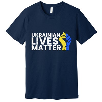 Ukrainian Lives Matter Stand With Ukraine Pray Support Premium T-Shirt