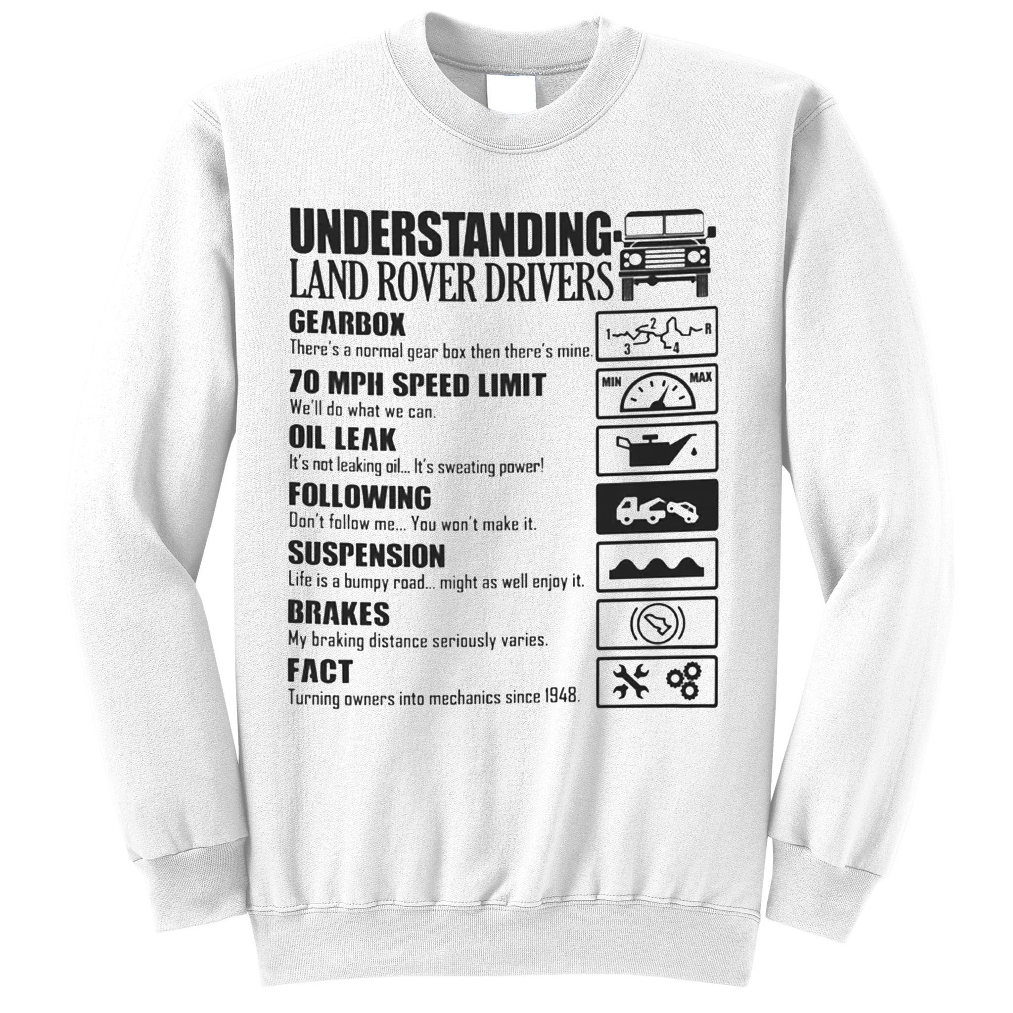 Understanding Land Rover Driver Sweatshirt
