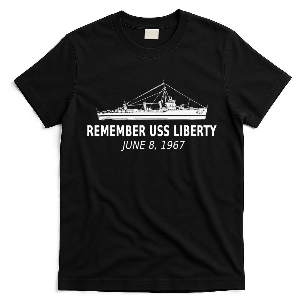 Uss Liberty Remember June 8 1967 T-Shirt