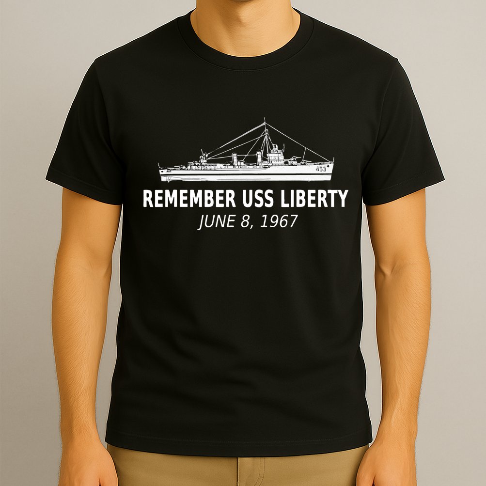 Uss Liberty Remember June 8 1967 T-Shirt