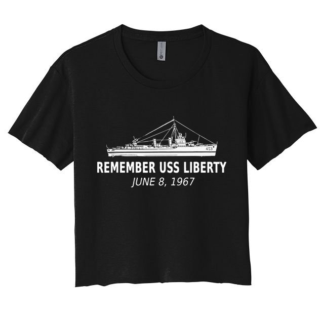 Uss Liberty Remember June 8 1967 Crop Top
