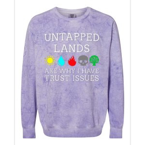 Untapped Lands Trust Issues Funny Magic Geek Tcg Colorblast Crewneck Sweatshirt