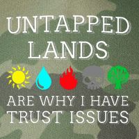 Untapped Lands Trust Issues Funny Magic Geek Tcg Legacy Tie Dye Trucker Hat
