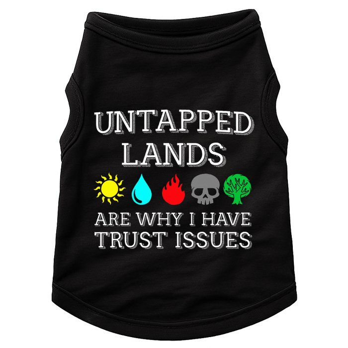 Untapped Lands Trust Issues Funny Magic Geek Tcg Doggie Tank