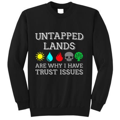 Untapped Lands Trust Issues Funny Magic Geek Tcg Sweatshirt
