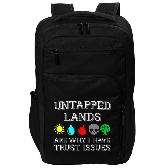 Untapped Lands Trust Issues Funny Magic Geek Tcg Impact Tech Backpack