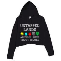 Untapped Lands Trust Issues Funny Magic Geek Tcg Crop Fleece Hoodie