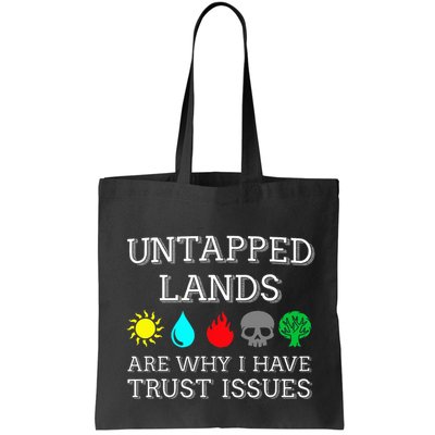 Untapped Lands Trust Issues Funny Magic Geek Tcg Bag