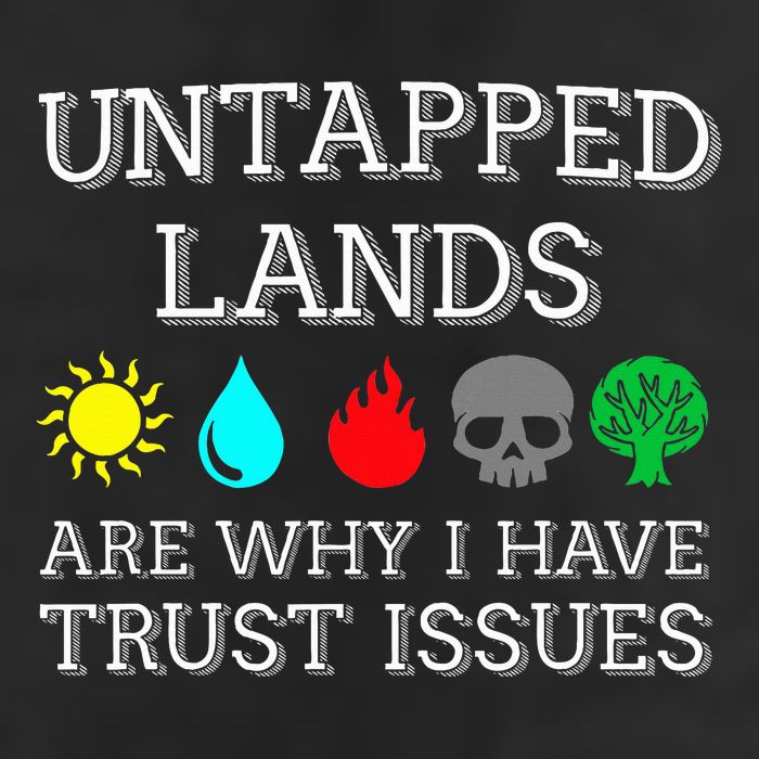 Untapped Lands Trust Issues Funny Magic Geek Tcg Tumbler