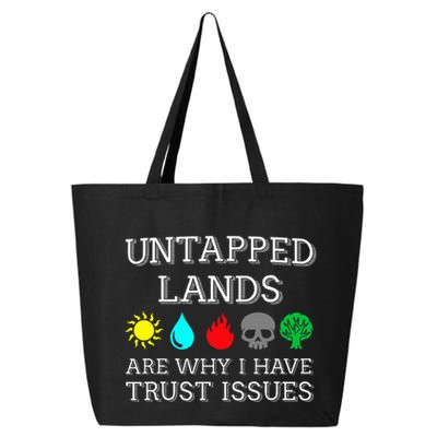 Untapped Lands Trust Issues Funny Magic Geek Tcg 25L Jumbo Tote