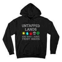 Untapped Lands Trust Issues Funny Magic Geek Tcg Tall Hoodie