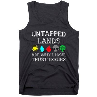 Untapped Lands Trust Issues Funny Magic Geek Tcg Tank Top