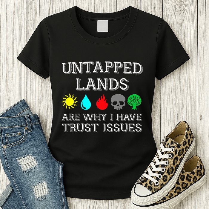 Untapped Lands Trust Issues Funny Magic Geek Tcg Womens T-Shirt