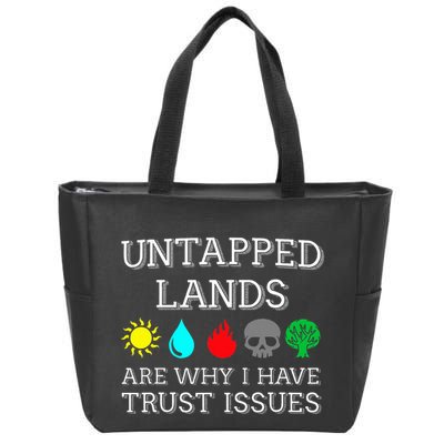 Untapped Lands Trust Issues Funny Magic Geek Tcg Zip Tote Bag