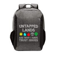 Untapped Lands Trust Issues Funny Magic Geek Tcg Vector Backpack