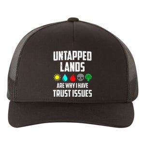 Untapped Lands Trust Issues Funny Magic Geek TCG Yupoong Adult 5-Panel Trucker Hat