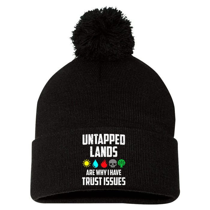 Untapped Lands Trust Issues Funny Magic Geek TCG Pom Pom 12in Knit Beanie