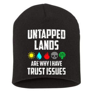 Untapped Lands Trust Issues Funny Magic Geek TCG Short Acrylic Beanie