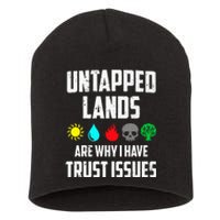 Untapped Lands Trust Issues Funny Magic Geek TCG Short Acrylic Beanie