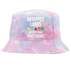 Untapped Lands Trust Issues Funny Magic Geek TCG Tie-Dyed Bucket Hat