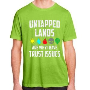 Untapped Lands Trust Issues Magic Funny Geek Tcg Classic Fit Adult ChromaSoft Performance T-Shirt