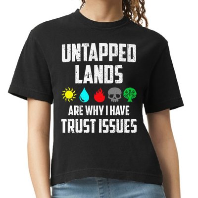 Untapped Lands Trust Issues Magic Funny Geek Tcg Classic Fit Comfort Colors Boxy T-Shirt