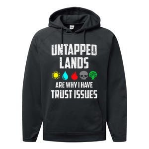 Untapped Lands Trust Issues Magic Funny Geek Tcg Classic Fit Performance Fleece Hoodie