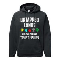 Untapped Lands Trust Issues Magic Funny Geek Tcg Classic Fit Performance Fleece Hoodie