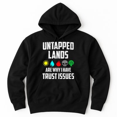 Untapped Lands Trust Issues Magic Funny Geek Tcg Classic Fit Hoodie