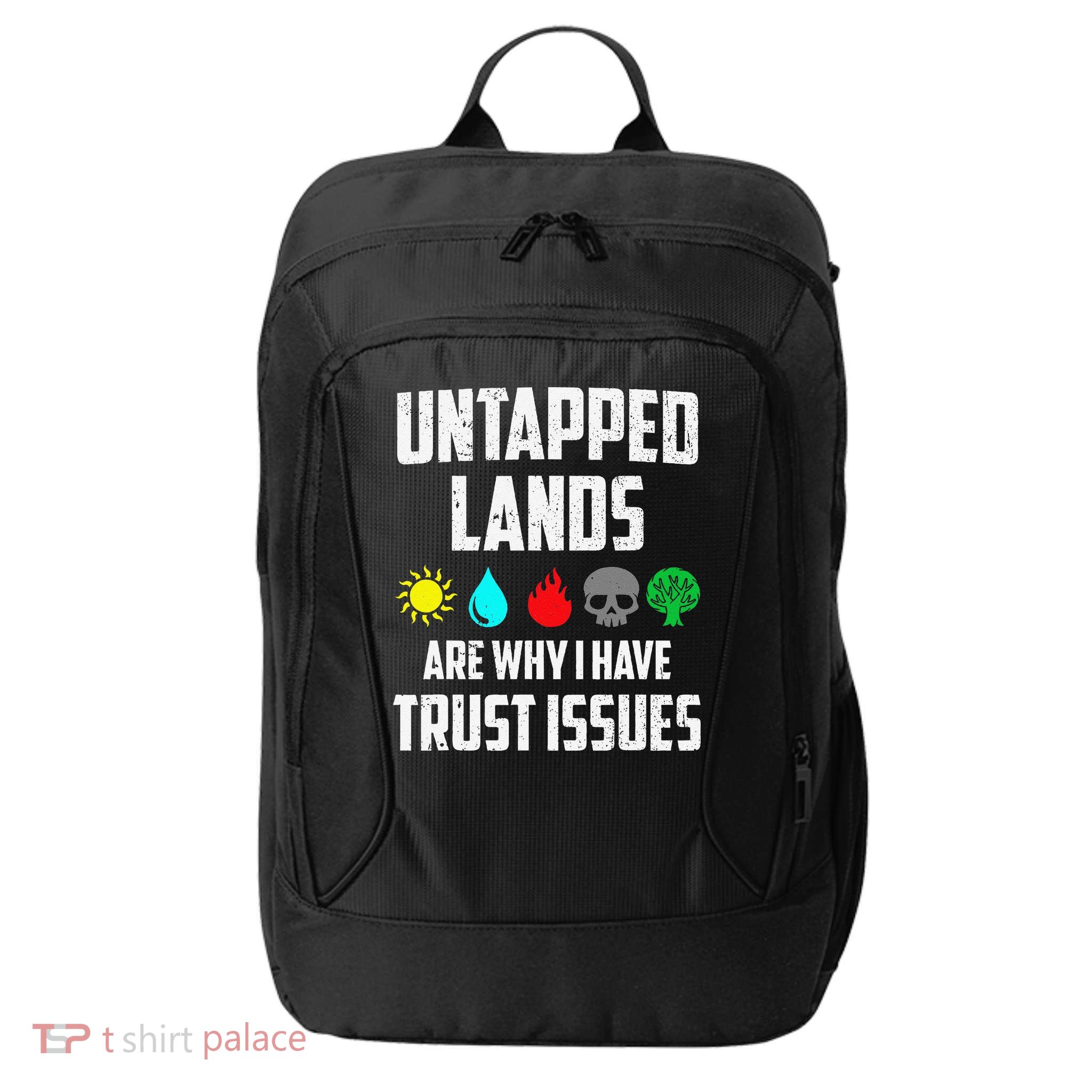 Untapped Lands Trust Issues Magic Funny Geek Tcg Classic Fit City Backpack