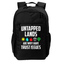 Untapped Lands Trust Issues Magic Funny Geek Tcg Classic Fit Backpack