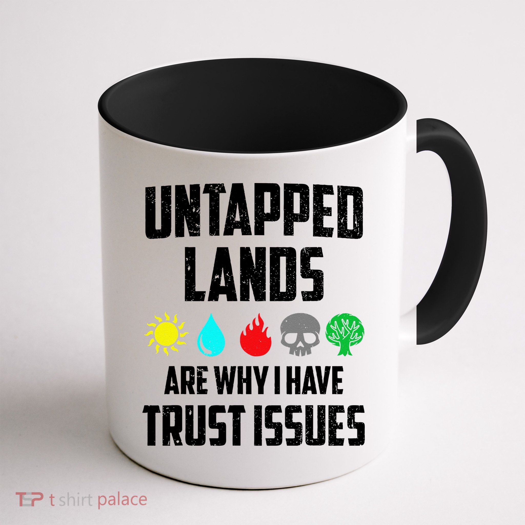 Untapped Lands Trust Issues Magic Funny Geek Tcg Classic Fit Mug