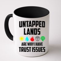 Untapped Lands Trust Issues Magic Funny Geek Tcg Classic Fit Mug