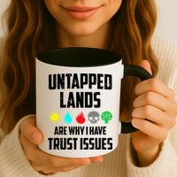 Untapped Lands Trust Issues Magic Funny Geek Tcg Classic Fit Mug