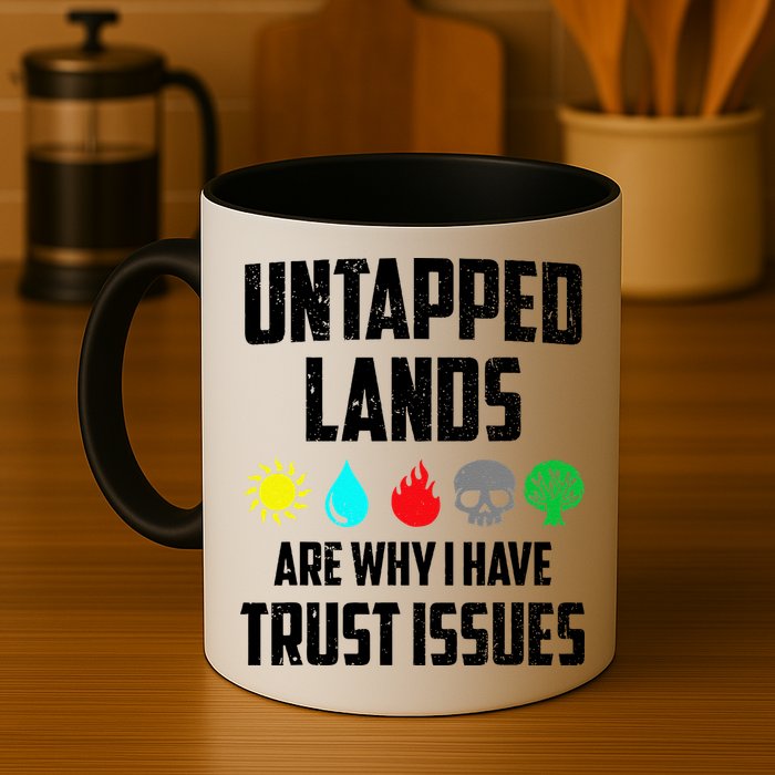 Untapped Lands Trust Issues Magic Funny Geek Tcg Classic Fit Mug