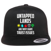 Untapped Lands Trust Issues Magic Funny Geek Tcg Classic Fit Flat Bill Trucker Hat