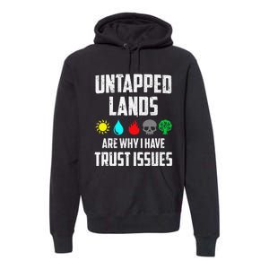 Untapped Lands Trust Issues Magic Funny Geek Tcg Classic Fit Premium Hoodie