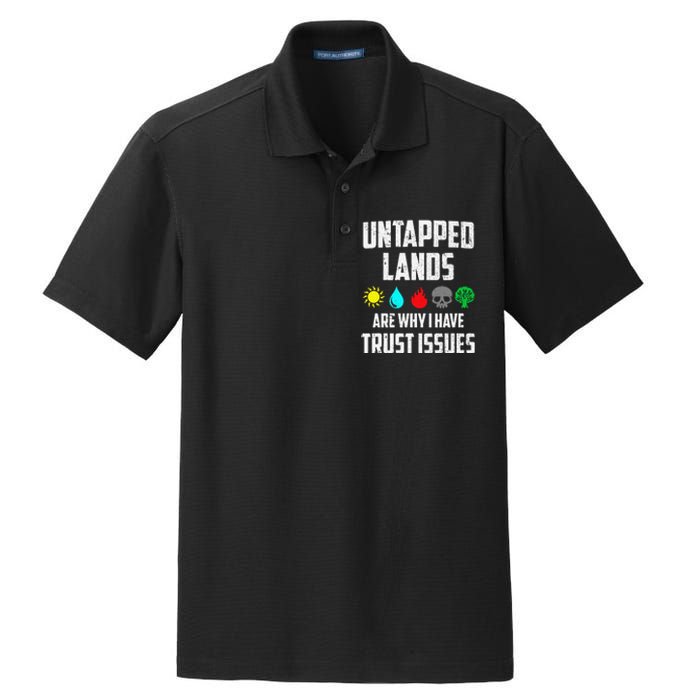 Untapped Lands Trust Issues Magic Funny Geek Tcg Classic Fit Dry Zone Grid Polo