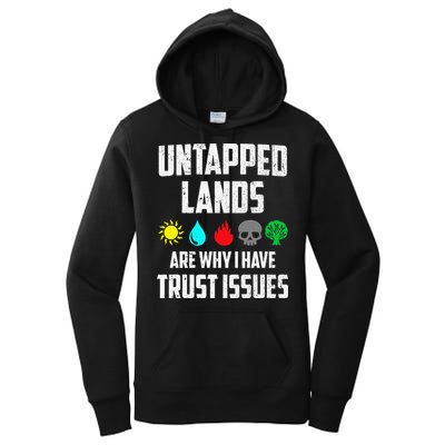 Untapped Lands Trust Issues Magic Funny Geek Tcg Classic Fit Women's Pullover Hoodie