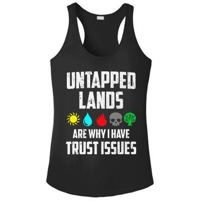 Untapped Lands Trust Issues Magic Funny Geek Tcg Classic Fit Ladies PosiCharge Competitor Racerback Tank
