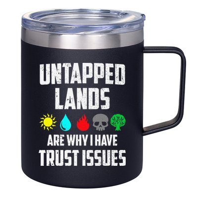 Untapped Lands Trust Issues Magic Funny Geek Tcg Classic Fit 12oz Stainless Steel Coffee Mug