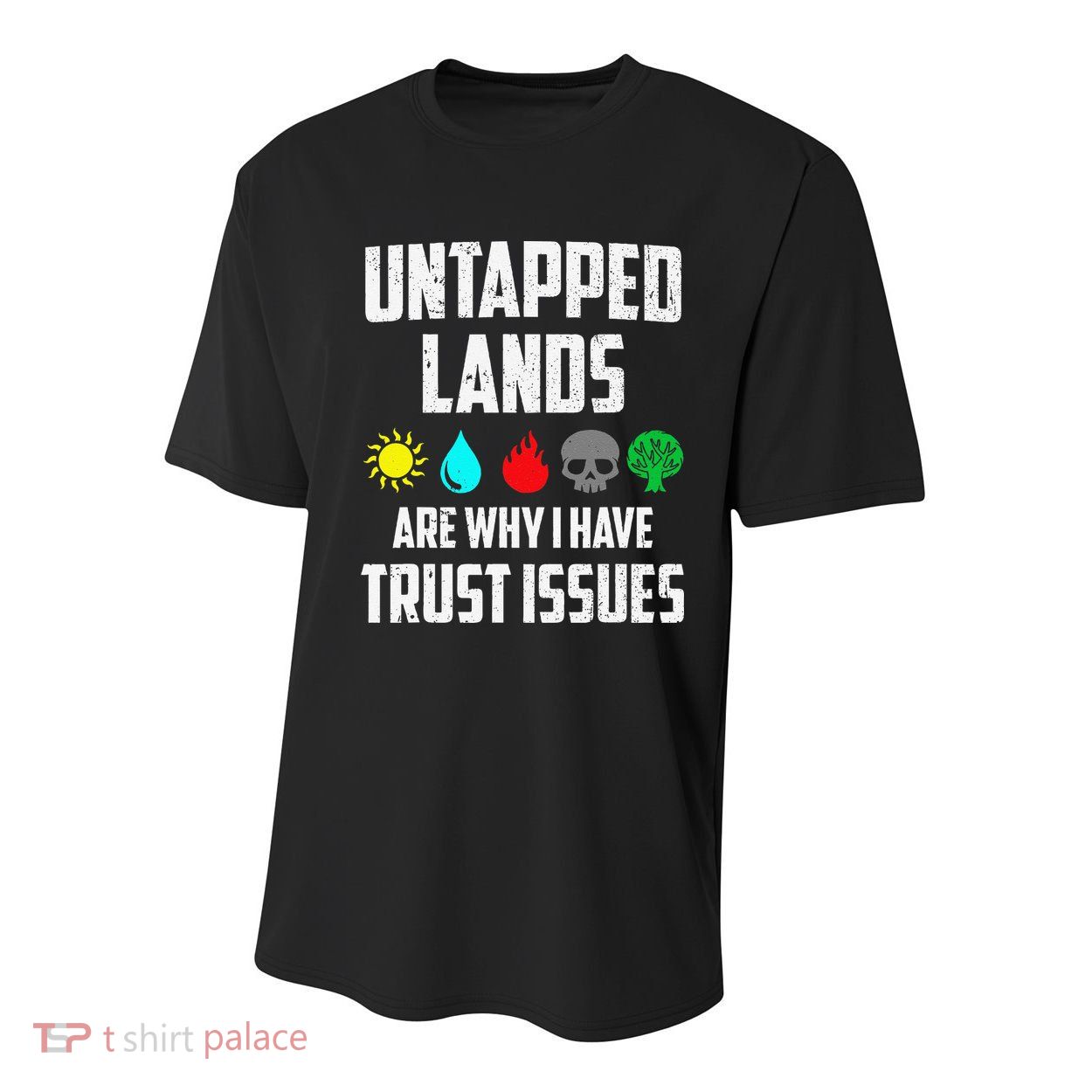 Untapped Lands Trust Issues Magic Funny Geek Tcg Classic Fit Youth Performance Sprint T-Shirt